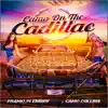 Franklin Embry & Camo Collins - Camo On the Cadillac - Single